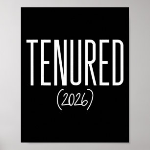 Tenured 2026 Congrats On Tenure Professor Teacher Poster