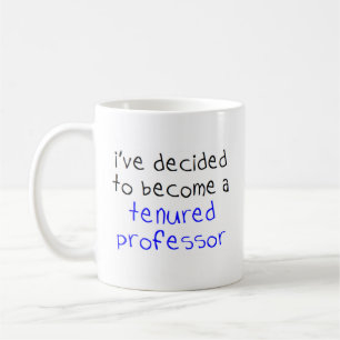 tenured professor coffee mug