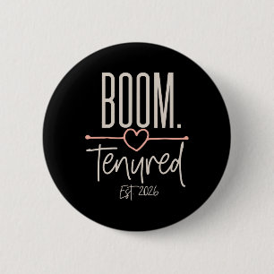 Tenured Women Professor Teacher With Tenure 2026 P 6 Cm Round Badge