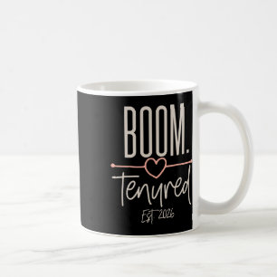 Tenured Women Professor Teacher With Tenure 2026 P Coffee Mug