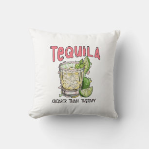 Tequila Cheaper Than Therapy Funny Tequila Mexican Cushion