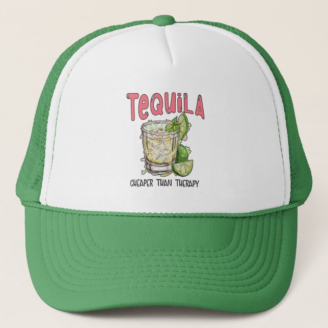 Tequila Cheaper Than Therapy Funny Tequila Mexican Trucker Hat (Front)