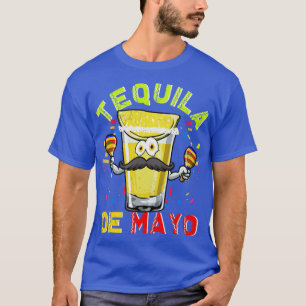 Tequila De Mayo Cinco De Mayo Fiesta T-Shirt