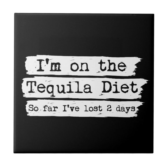 Tequila Diet Tile (Front)