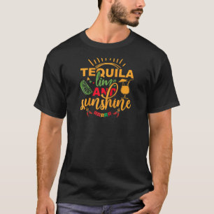 Tequila Lime And Sunshine Alcohol Lover Cinco De M T-Shirt