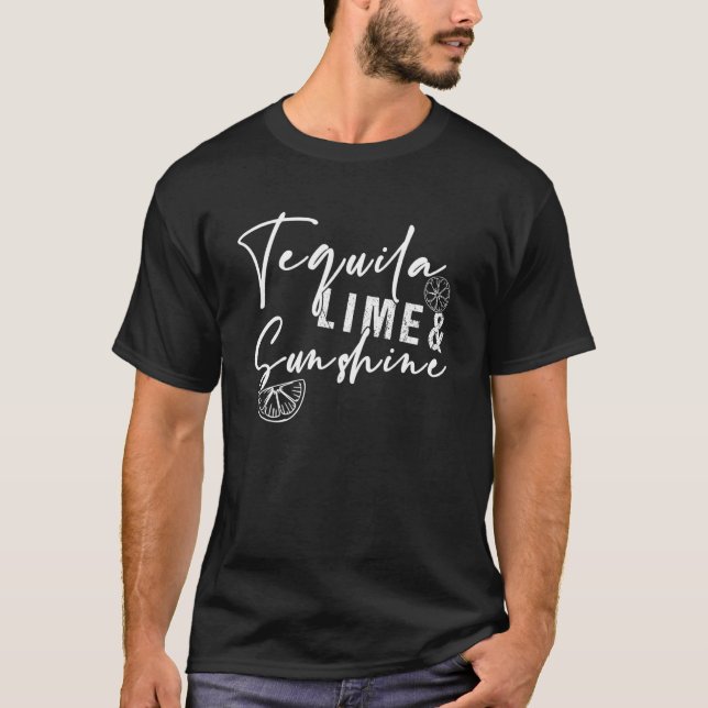 Tequila Lime & Sunshine Making Memories Vacay Mode T-Shirt (Front)