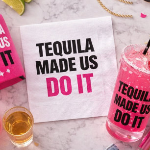 Tequila Made Us Do It   Bride Squad Drinking Napkin