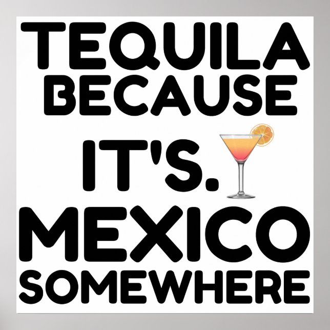 TEQUILA MEXICO SOMEWHERE POSTER (Front)