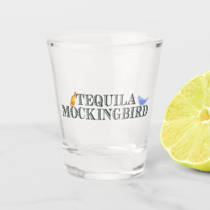 Tequila Mockingbird Literary Humour Shot Glass