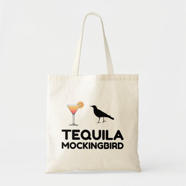 TEQUILA MOCKINGBIRD TOTE BAG (Front)