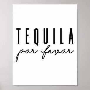 Tequila Por Favour Party Funny Adult Drinking Cinc Poster