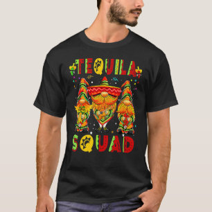 Tequila Squad Cinco De Mayo Latin Gnome Mexican Pa T-Shirt
