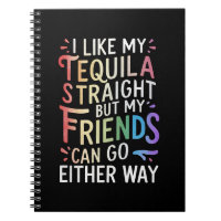 Tequila Straight Friends Go Either Way Funny LGBT