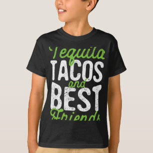 Tequila Tacos And Best Friends Taco Tuesday Cinco T-Shirt