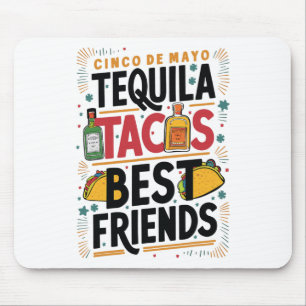 Tequila Tacos Best Friends Drinking Cinco De Mayo  Mouse Mat