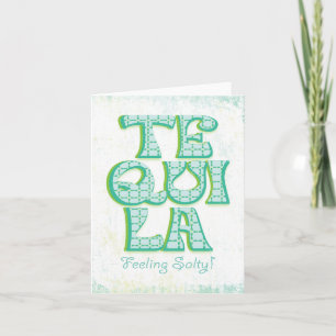 Tequila Typography Boho Cowgirl Feeling Salty Note Card