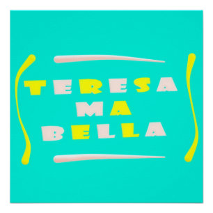 Teresa Bella made for her mixed colours Poster