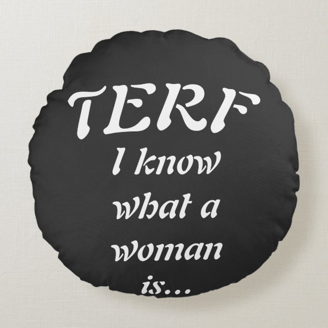 TERF - Woman Round Cushion (Front)
