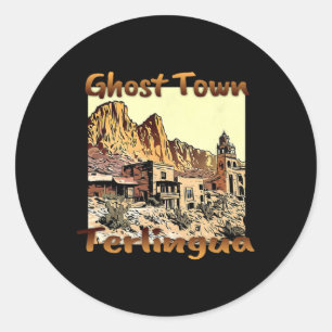 Terlingua Ghost Town Texas A Unique Holiday Classic Round Sticker