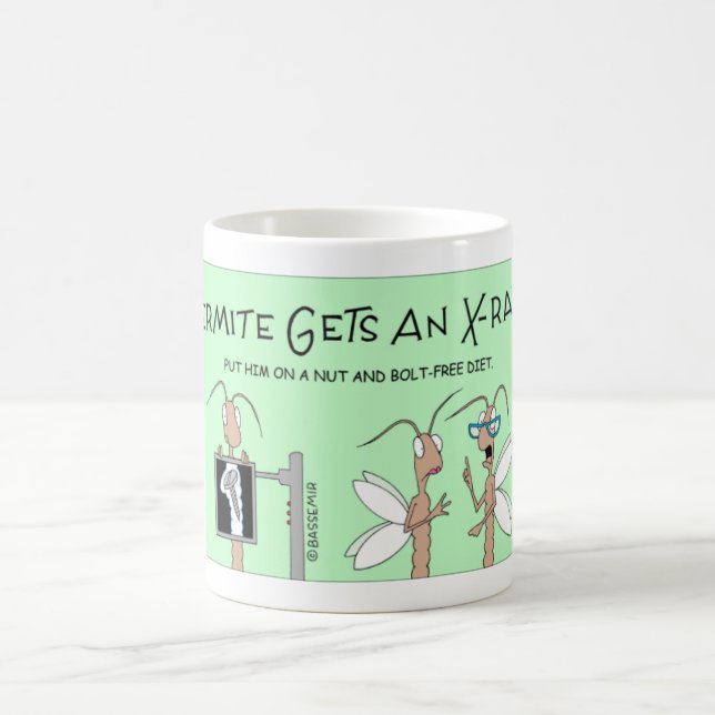 Termite gets an xray coffee mug (Center)