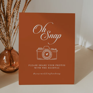 Terracotta Calligraphy Oh Snap Wedding Hashtag Pedestal Sign