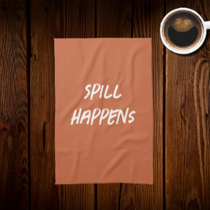  Terracotta  colour  -funny quote  Tea Towel