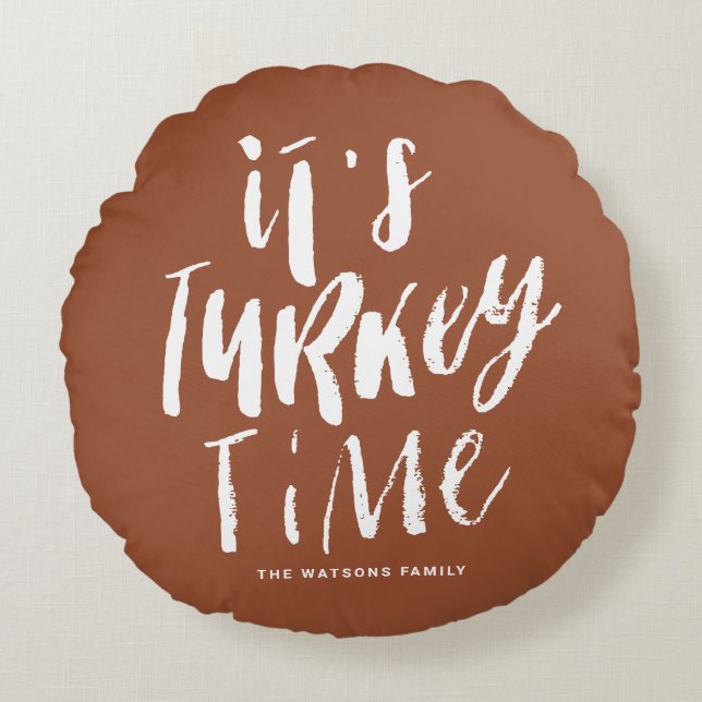 Terracotta Lettering It's Turkey Time Thanksgiving Round Cushion (Front)