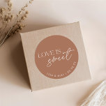 Terracotta Love is Sweet Wedding Favour Classic Round Sticker<br><div class="desc">Custom-designed wedding favour stickers and labels featuring "love is sweet" modern terracotta and white design with personalised name and date.</div>