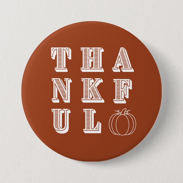 Terracotta Thanksgiving Thankful 7.5 Cm Round Badge (Front)