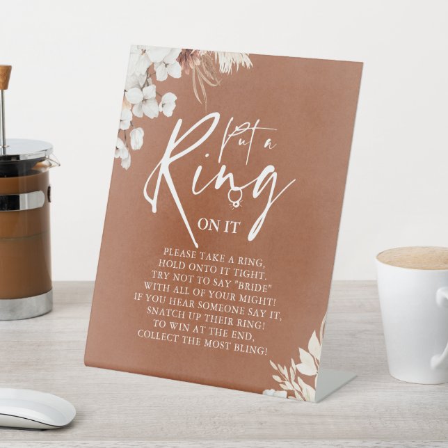 Terracotta White Floral Boho Put A Ring On It Sign (In SItu)