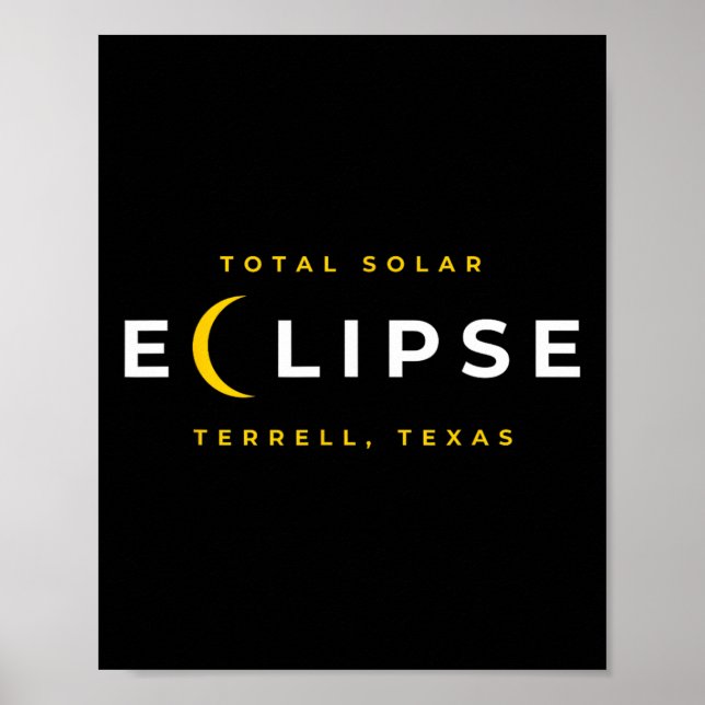 Terrell Texas Solar Eclipse  Poster (Front)