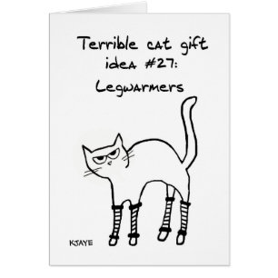 Terrible Cat Gifts - Funny Cat Card