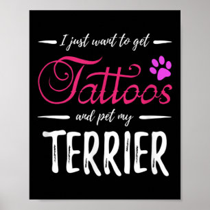 Terrier Dog Lover Tattoo Funny Dog Mum Gift Idea  Poster