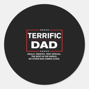Terrific Dad - Funny Donald Trump Fathers Day Classic Round Sticker