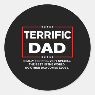 Terrific Dad - Funny Donald Trump Fathers Day Gift Classic Round Sticker