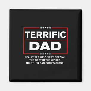 Terrific Dad - Funny Donald Trump Fathers Day  Magnet