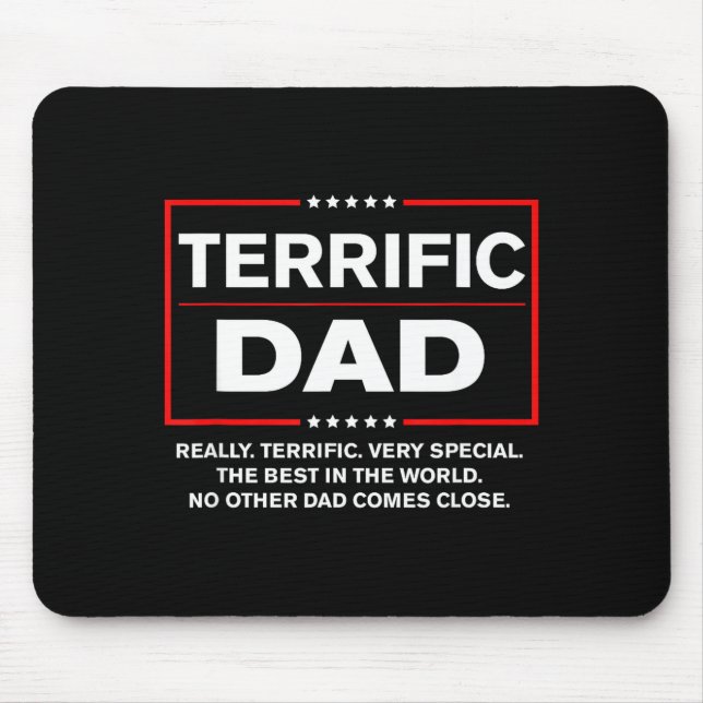 Terrific Dad - Funny Donald Trump Fathers Day  Mouse Mat (Front)