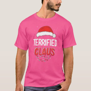 Terrified Santa Claus Christmas Matching Costume P T-Shirt