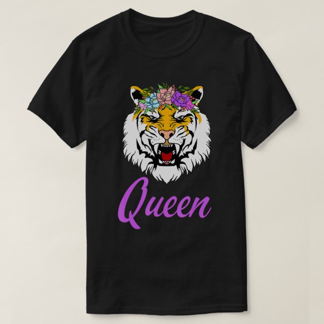 Terrifyingly Cool Tiger Queen  Tiger is Queen  T-Shirt (Design Front)
