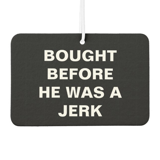 Tesla - Bought Before he was a Jerk - black Car Air Freshener (Front)