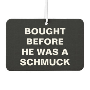 Tesla - Bought Before he was a Schmuck - black Car Air Freshener