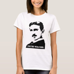 Tesla (You're Welcome.) T-Shirt