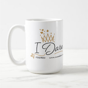Tessa Dare, "I Dare" Mug