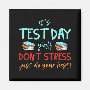 Test Day Exams Magnet