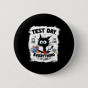 Test Day Funny Stressed Cat Teacher Student Kids T 6 Cm Round Badge