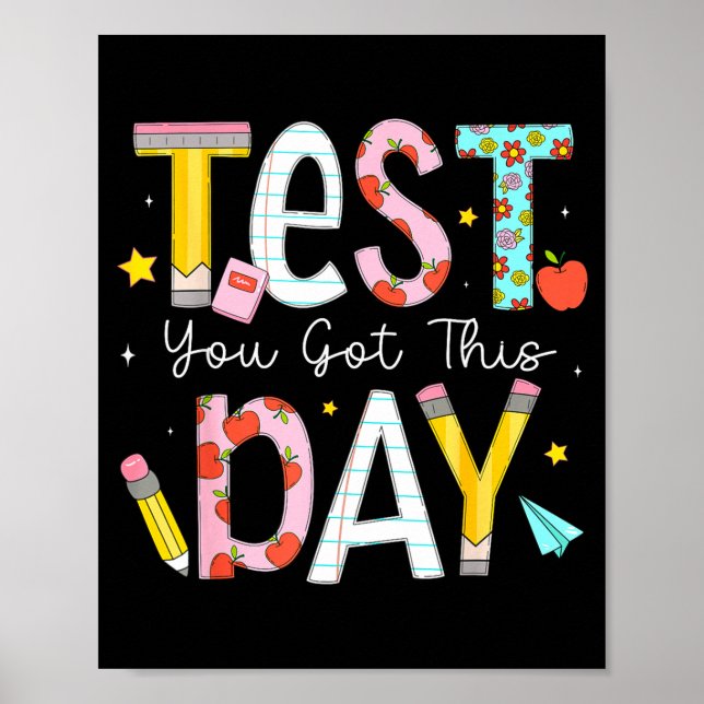 Test Day Got This for Student Kids Teacher State Poster (Front)
