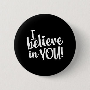 Test Day I Believe In You Testing Exam Proctor 6 Cm Round Badge