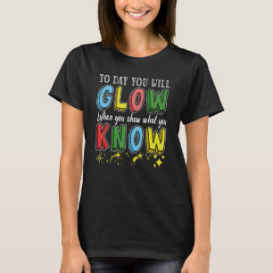 Test Day Mode On Teacher Testing Ideas School 1 T-Shirt