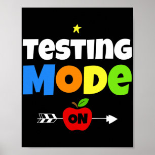 Test Day Mode On Teacher Testing Ideas School  Poster