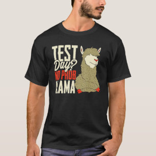 Test Day No Prob Llama Nerd Llama Teacher Alpaca T-Shirt